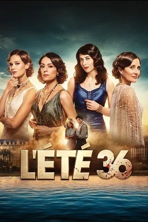 Summer of 36 2026 Season 1 Hindi - French Audio [ALL EPISODES]