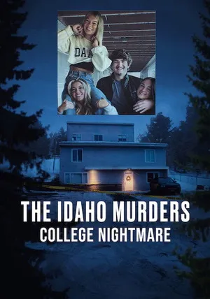 The Idaho Murders: College Nightmare 2026 Season 1 Hindi - English Audio [EP - 03 ADDED]