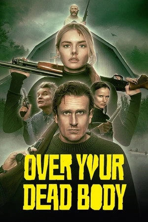 Over Your Dead Body 2026 Hindi - English Dual Audio