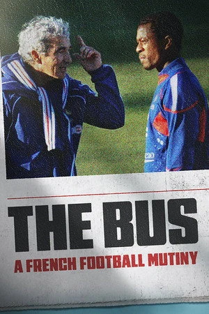 The Bus: A French Football Mutiny 2026 Hindi - French Audio